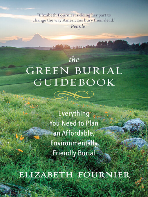 Title details for The Green Burial Guidebook by Elizabeth Fournier - Available